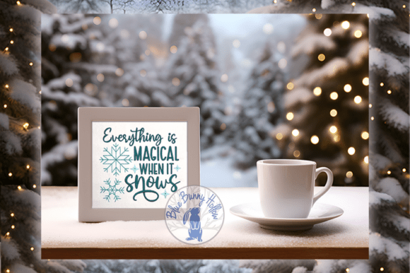 Everything is Magical When It Snows